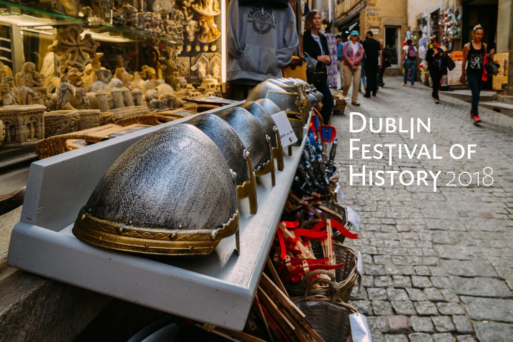 Dublin Festival of History 2018