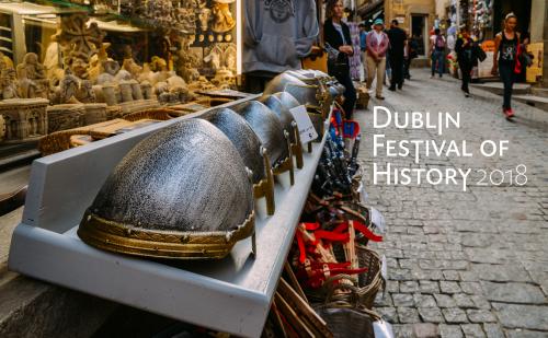 Dublin Festival of History 2018